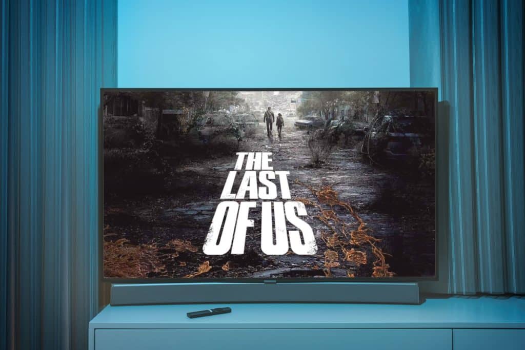 The Last of Us on a screen